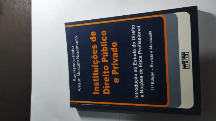 Livro Instituicoes De Direito Publico E Privado 21º Edição - Ruy Rebbello Amauri Mascaro N