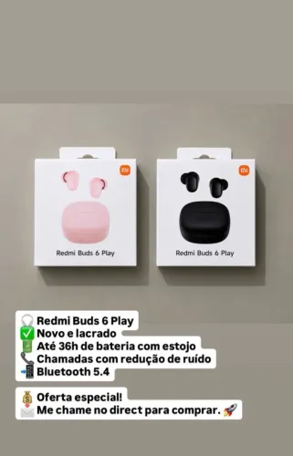 Redmi Buds 6 Play - Novo Lacrado - Original Xiaomi (R$249,00 no 2 fones)