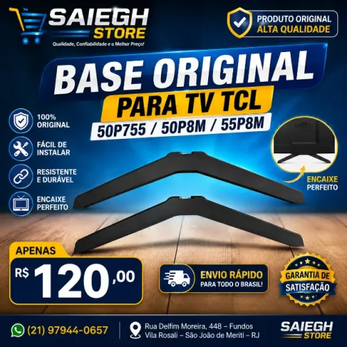 Base Pedestal TCL Original - Qualidade, Segurança e Melhor Preço