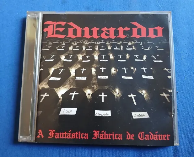 Eduardo - A Fantastica Fabrica de Cadaveres -Cd duplo