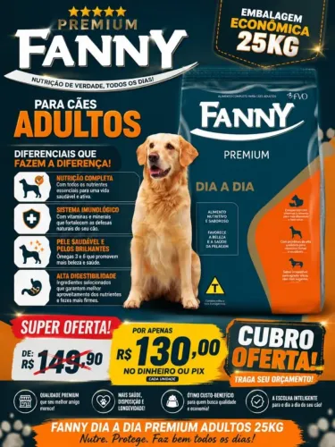 Ração Fanny dia dia 25kg, fazemos entregas em todo DF