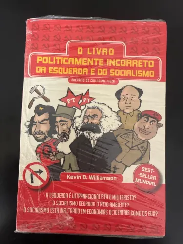 O Livro Politicamente Incorreto da Esquerda e do Socialismo ? Kevin D. Williamson