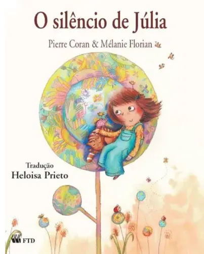 Livro: O Silêncio De Júlia, FTD