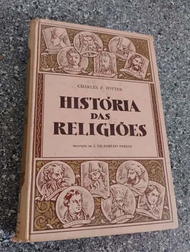 História das Religiões / Charles F. Potter