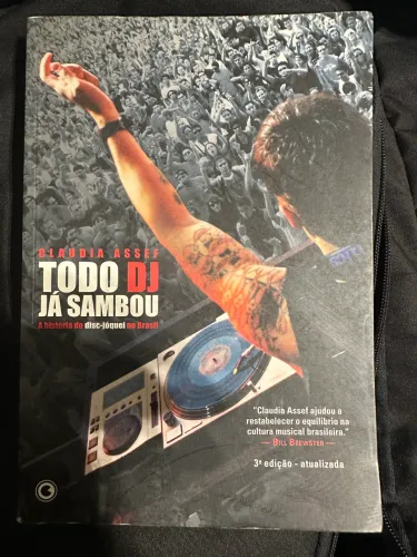 Todo DJ já sambou