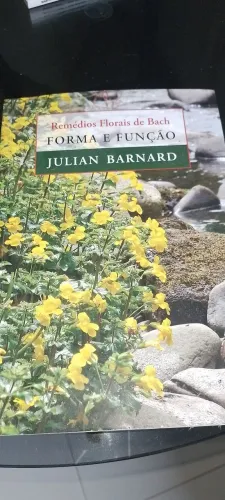 Livro Remédios Florais de Bach - Forma e Função 