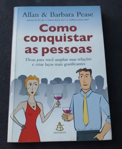 Livro Como Conquistar as Pessoas Allan e Bárbara Pease