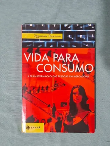 Livro Vida para consumo | Zygmunt Bauman