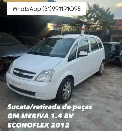 SUCATA RETIRADA DE PEÇAS CHEVROLET GM MERIVA 1.4 8V ECONOFLEX 2011 2012