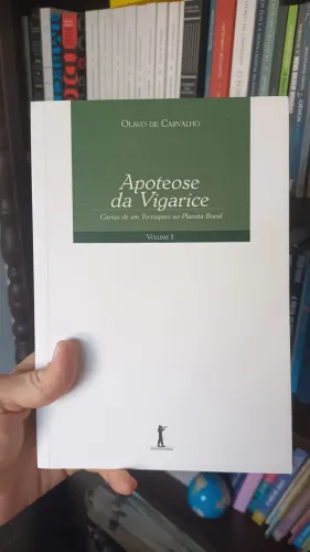 Apoteose da Vigarice - Olavo de Carvalho