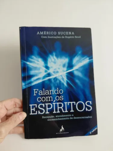 Livro Falando Com Os Espíritos - Américo Sucena
