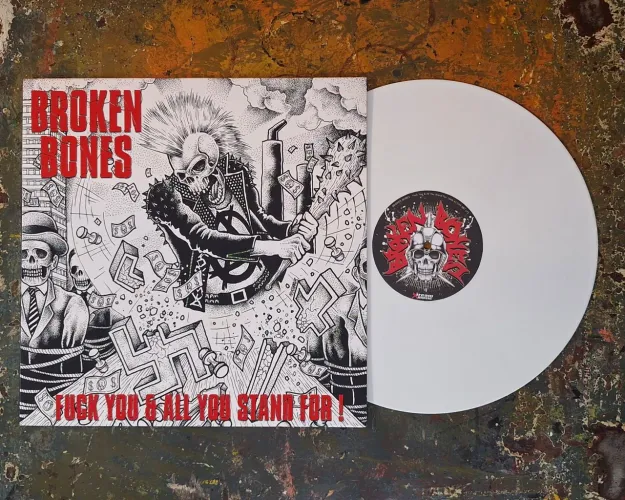 Broken Bones - Lp Fuck you and all you stand for ! - Hardcore Inglês - Ratos de Porão