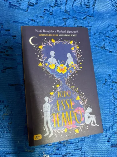 Livro Todo esse tempo por Mikki Daughtry e Rachael Lippincott