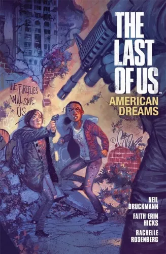 The last of us: Sonhos americanos 