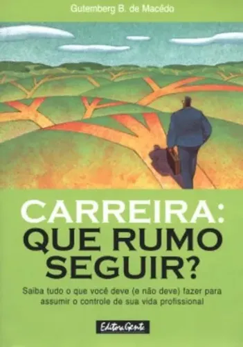Carreira. Que Rumo Seguir? (livro usado em boa condição)