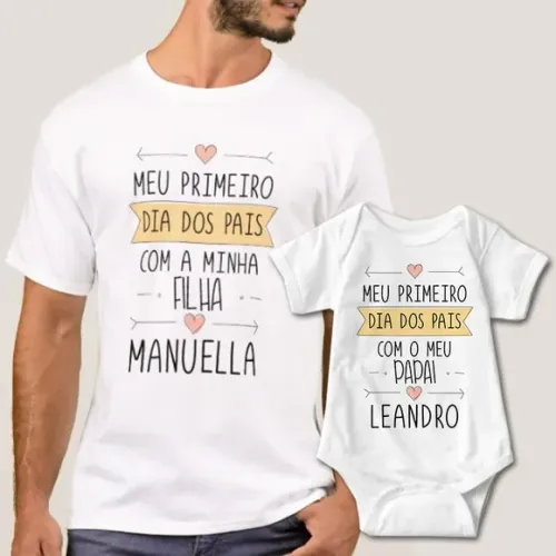 Camisetas ou Body Personalizadas Pai e Filho