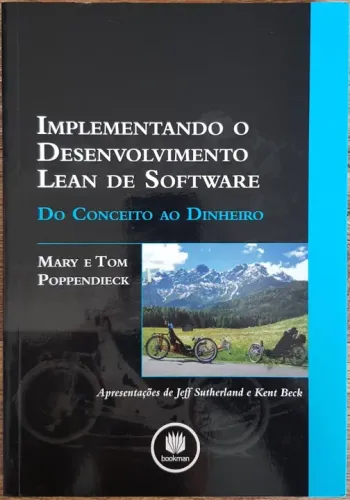 Implementando O Desenvolvimento Lean De Software: Do Conceito ao Dinheiro (Usado)