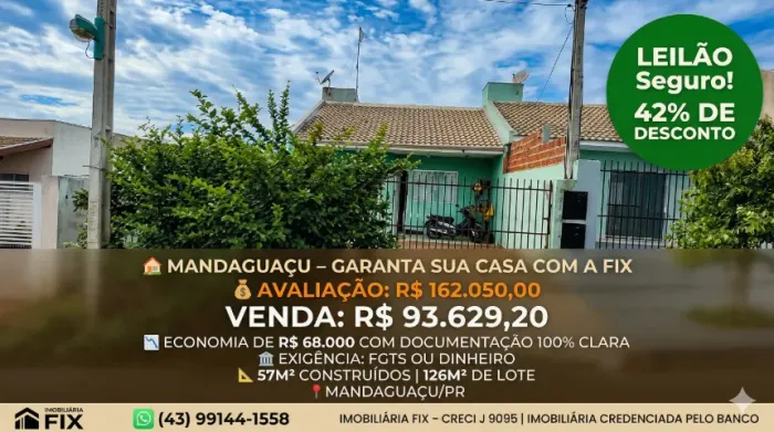 ? MANDAGUAÇU - Garanta Sua Casa com a FIX / LEILÃO Seguro!