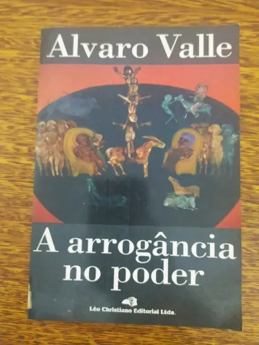 A Arrogância no Poder
