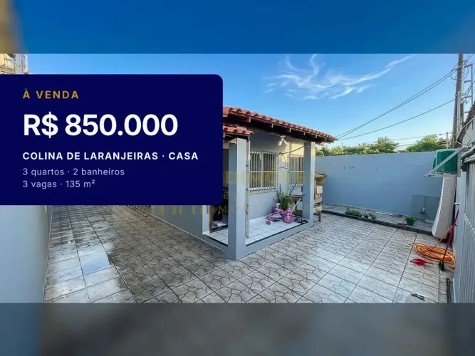 Casa Linear em Colina de Laranjeiras: Espaço e Valorização Garantida!