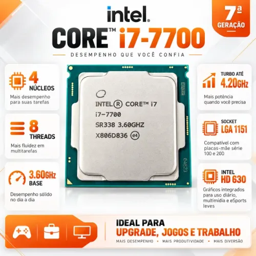 Intel Core i7-7700 7ª Geração | 4 Núcleos 8 Threads