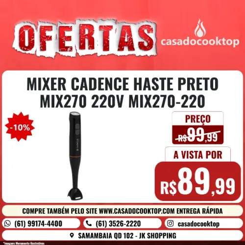 MIXER CADENCE HASTE PRETO MIX270 220V MIX270-220