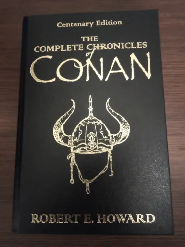 Livro - The Complete Chronicles of Conan: Centenary Edition