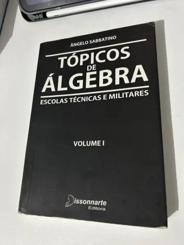 Tópicos de Álgebra - Escolas Técnicas e militares