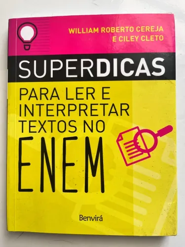 Superdicas para ler e interpretar textos no ENEM