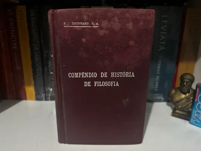 François Joseph Thonnard - Compêndio de História da Filosofia