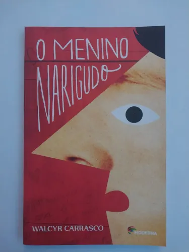 O menino narigudo walcyr carrasco 3º edição 