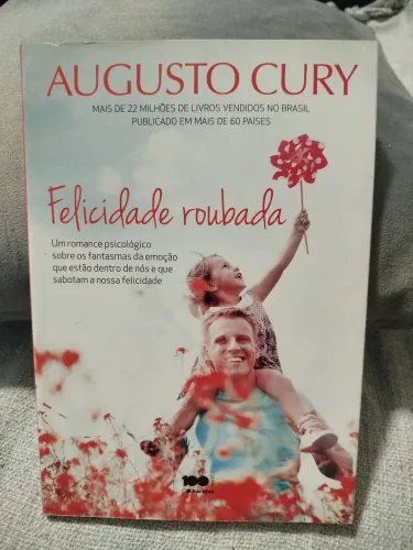 Livro: Felicidade Roubada - Augusto Cury