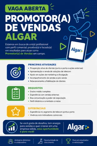Vaga aberta | Promotor(a) de Vendas - Algar | Período integral