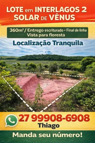 Lote 360m2 à venda em Interlagos 2 - Solar de Vênus, parcelo, troco<br>ocalização: Rua J,