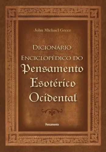 Dicionário Enciclopédico do Pensamento Esotérico Ocidental (Capa Dura)