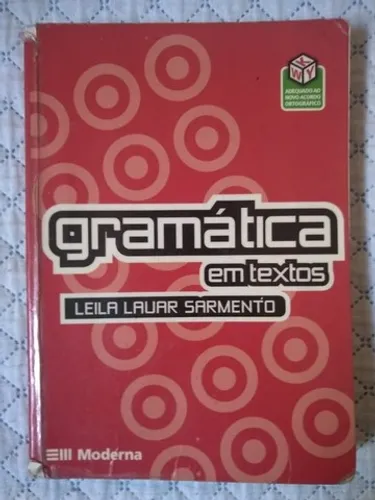 Livro Gramática Em Textos Leila Lauar Sarmento