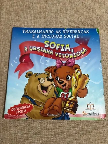 Livro Sofia, A Ursunha Vitoriosa (deficiência física)