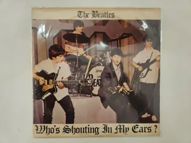 The Beatles - Who´s shouting in my cars?