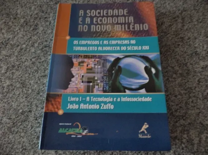 Livro A Sociedade e a Economia no Novo Milênio