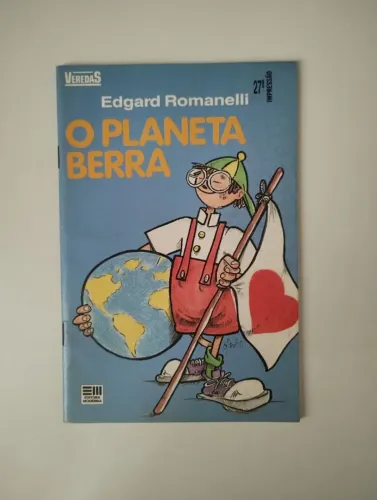 Livro Infantil/Paradidático - O Planeta Berra - Edgard Romanelli
