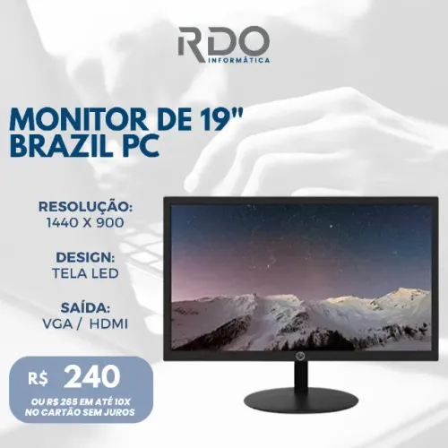 Monitor 19" Brazil PC LED 1440x900 VGA HDMI - Monitor com preço baixo!