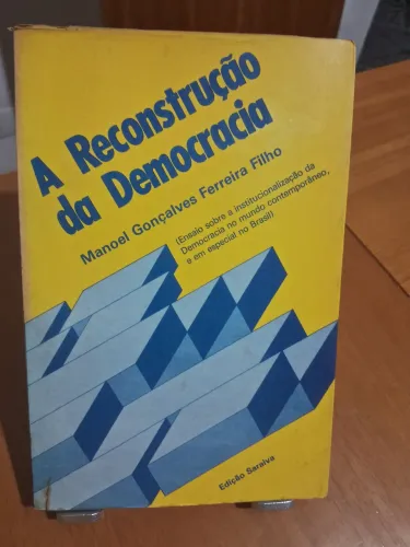 Manoel Gonçalves Ferreira Filho - A Reconstrução da Democracia - usado em bom estado