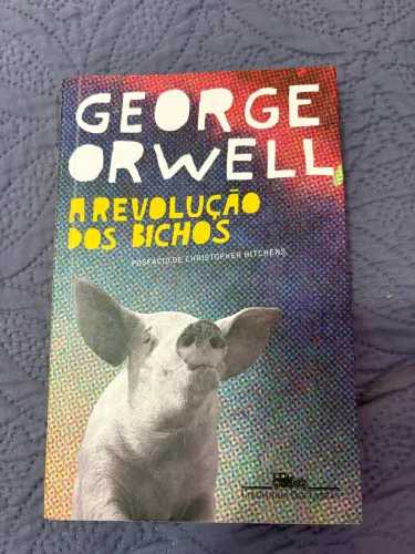 Livro A Revolução dos Bichos | George Orwell | Companhia das Letras
