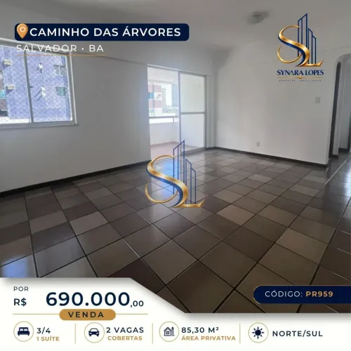 APARTAMENTO 85,30 M² | 3 QUARTOS | 1 SUÍTE | CAMINHO DAS ÁRVORES | SALVADOR-BA