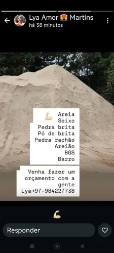 Seixo. Areia e Brita.Barro e etc.