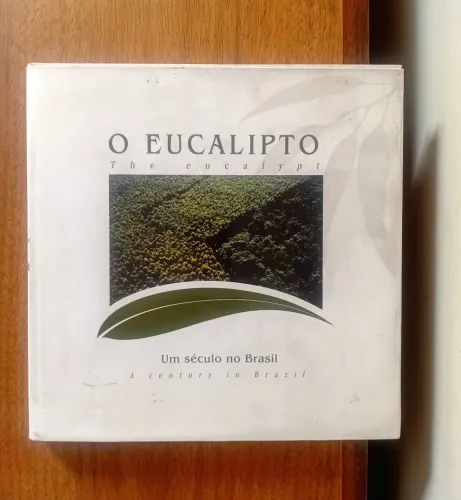 Livro O Eucalipto Um século no Brasil