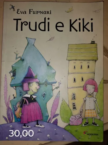 Trudi e Kiki - Eva Furnari