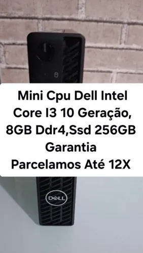 Mini Cpu Dell Intel Core I3 / 10 Geração, 8GB Ddr4, Ssd 256GB - Garantia.