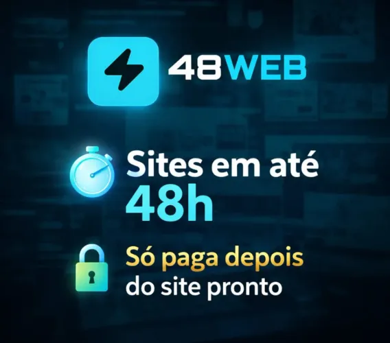 Criação de Sites em até 48h - Só Pague Depois de Pronto!