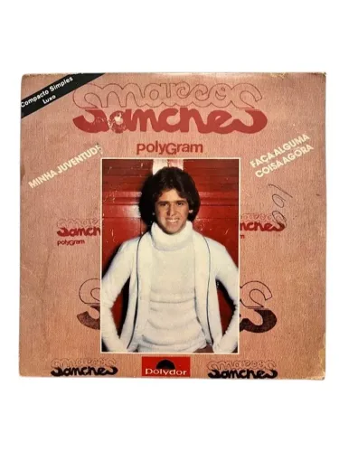 Compacto Marcos Sanches Minha Juventude / Faça Alguma Coisa